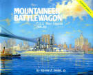 MOUNTAINEER BATTLEWAGON: U. S. S. West Virginia (BB-48). 
